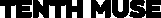 Tenth Muse Ltd